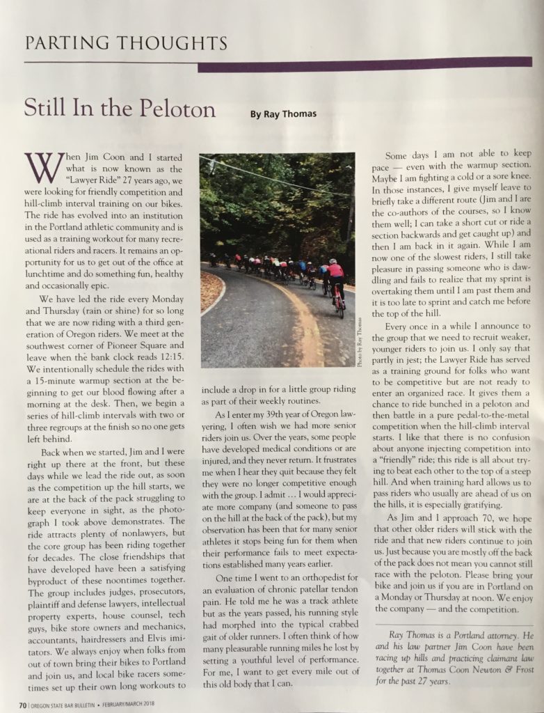 Text of Ray Thomas's article about the Portland Lawyer Ride entitled "Still in the Peloton," which appeared in the February/March 2018 Issue of the Oregon State Bar Bulletin